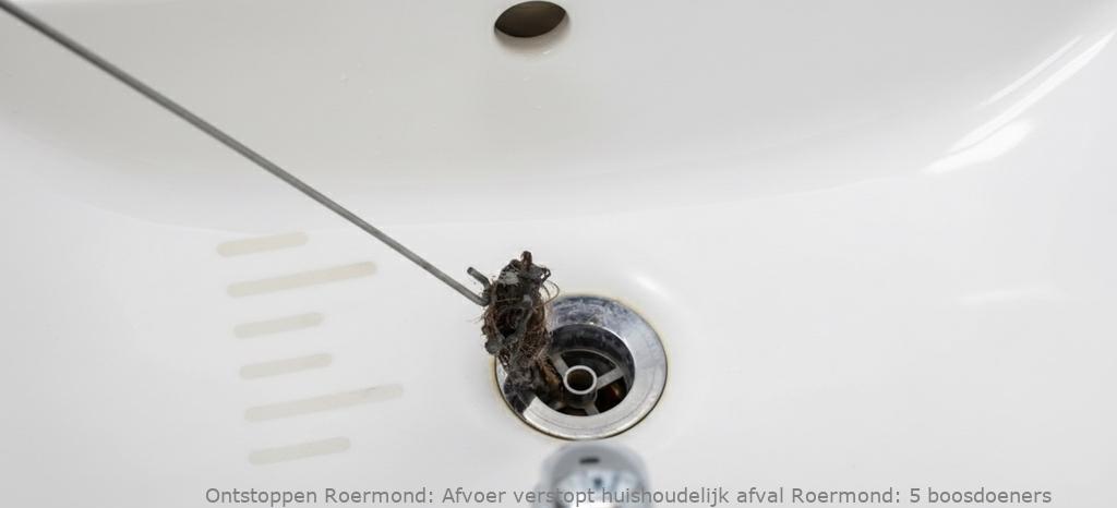 Afvoer verstopt huishoudelijk afval Roermond: 5 boosdoeners