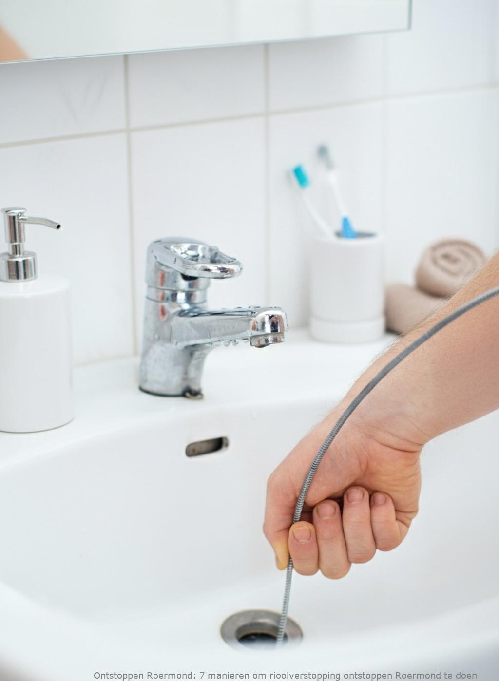 7 manieren om rioolverstopping ontstoppen Roermond